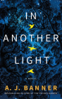 In Another Light By A. J. Banner, Vaneh Assadourian (Read by) Cover Image