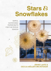 Stars & Snowflakes: Simple, sustainable papercrafts for the festive season By Jennie Lantz, Cecilia Möller Kirchsteiger Cover Image