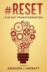 #Reset: A 30 Day Transformation By Amanda J. Jarratt Cover Image