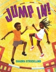 Jump In! By Shadra Strickland Cover Image
