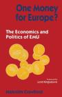 One Money for Europe?: The Economics and Politics of Emu By Malcolm Crawford Cover Image