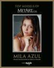 MILA AZUL: Top Models of MetArt.com By Isabella Catalina (Editor) Cover Image