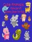 Cute Animals Giant Coloring Book for Kids: Super Cute Animals Coloring Books for Kids.a Jumbo Coloring Book for Children Activity Books. for Kids Ages By Rebecca Jones Cover Image