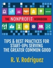 The Nonprofit Workbook By R. V. Rodriguez Cover Image