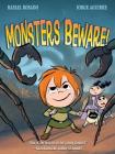 Monsters Beware! (The Chronicles of Claudette) By Rafael Rosado (Illustrator), Jorge Aguirre Cover Image