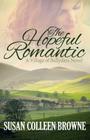 The Hopeful Romantic By Susan Colleen Browne Cover Image