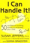I Can Handle It!: 50 Confidence-Building Stories to Empower Your Child Cover Image