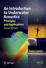 An Introduction to Underwater Acoustics: Principles and Applications By Xavier Lurton Cover Image