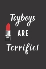 Toyboys Are Terrific!: Notebook For Modern Women By Alessandra Self Cover Image