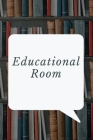 Educational Room Cover Image