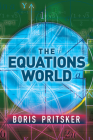 The Equations World (Dover Books on Mathematics) By Boris Pritsker Cover Image