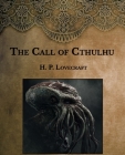 The Call of Cthulhu: Large Print By H. P. Lovecraft Cover Image