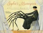 Sophie's Masterpiece: A Spider's Tale By Eileen Spinelli, Jane Dyer (Illustrator) Cover Image