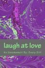 Laugh at Love By Every Girl Cover Image