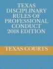 Texas Disciplinary Rules of Professional Conduct 2018 Edition Cover Image
