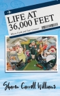 Life at 36,000 Feet: Where Faith and Fear Connect By Sharon Carroll Williams Cover Image