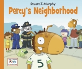 Percy's Neighborhood (I See I Learn #13) By Stuart J. Murphy Cover Image