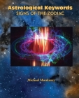 Astrological Keywords Signs of the Zodiac Cover Image