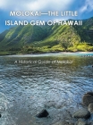 Molokai - the Little Island Gem of Hawaii: A Historical Guide of Molokai By Gordon Brownlow Cover Image