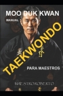 Taekwondo Moo Duk Kwan: 