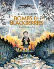 Bombs and Blackberries: A World War Two Play By Julia Donaldson, Thomas Docherty (Illustrator) Cover Image