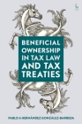 Beneficial Ownership in Tax Law and Tax Treaties By Pablo A. Hernández González-Barreda Cover Image