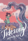 Tidesong By Wendy Xu, Wendy Xu (Illustrator) Cover Image