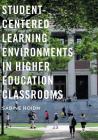 Student-Centered Learning Environments in Higher Education Classrooms By Sabine Hoidn Cover Image
