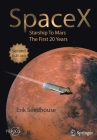 Spacex: Starship to Mars - The First 20 Years By Erik Seedhouse Cover Image