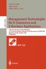 Management Technologies for E-Commerce and E-Business Applications: 13th Ifip/IEEE International Workshop on Distributed Systems: Operations and Manag (Lecture Notes in Computer Science #2506) By Metin Feridun (Editor), Peter Kropf (Editor), Gilbert Babin (Editor) Cover Image