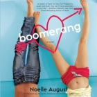 Boomerang: A Boomerang Novel (Boomerang Trilogy #1) Cover Image