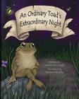 An Ordinary Toad's Extraordinary Night By Rachael Mahaffey (Illustrator), Joanne L. McGonagle Cover Image
