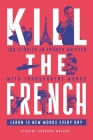 Kill The French: 100 stories in French written with transparent words By Vincent Serrano Guerra Cover Image