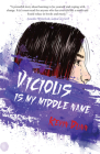 Vicious is My Middle Name By Kevin Dunn Cover Image