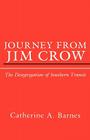 Journey from Jim Crow: The Desegregation of Southern Transit (Modern Middle East) By Catherine Barnes Cover Image