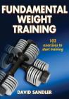 Fundamental Weight Training By David Sandler Cover Image