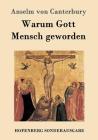 Warum Gott Mensch geworden: Cur deus homo Cover Image