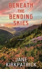 Beneath the Bending Skies Cover Image