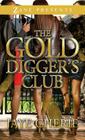 The Golddigger's Club: A Novel Cover Image