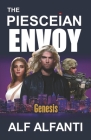 The Piesceian Envoy: Genesis Cover Image