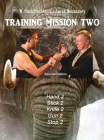 Training Mission Two By Hock Hochheim, Margaret Eden (Editor) Cover Image