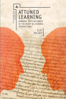 Attuned Learning: Rabbinic Texts on Habits of the Heart in Learning Interactions (Jewish Identities in Post-Modern Society) By Elie Holzer Cover Image