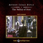 The Valley of Fear, with eBook By Arthur Conan Doyle, John Bolen (Read by) Cover Image