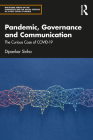 Pandemic, Governance and Communication: The Curious Case of Covid-19 By Dipankar Sinha Cover Image