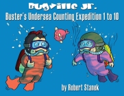 Buster's Undersea Counting Expedition 1 to 10: 15th Anniversary Cover Image