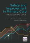 Safety and Improvement in Primary Care: The Essential Guide By Paul Bowie Cover Image