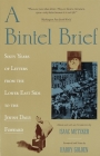 A Bintel Brief: Sixty Years of Letters from the Lower East Side to the Jewish Daily Forward By Isaac Metzker Cover Image
