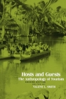 Hosts and Guests: The Anthropology of Tourism By Valene L. Smith (Editor) Cover Image