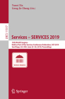 Services - Services 2019: 15th World Congress, Held as Part of the Services Conference Federation, Scf 2019, San Diego, Ca, Usa, June 25-30, 201 By Yunni Xia (Editor), Liang-Jie Zhang (Editor) Cover Image