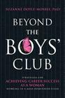 Beyond the Boys' Club: Achieving Career Success as a Woman Working in a Male Dominated Field Cover Image
